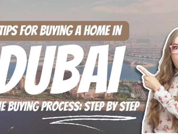 Tips for Buying Home in Dubai in 2023